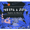 Mrtvá a živá (Daphne du Maurier) - CD (MP3)