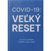 Covid 19. Veľký reset