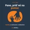 Pane, príď mi na pomoc