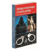 Základy kriminologie a trestní politiky (3. vydání)
