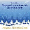 Marián Kittner, Magnificat, Mucha Quartet a hostia: Slovenská omša vianočná, vianočné koledy - Marián Kittner, Magnificat, Mucha Quartet