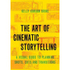 Art of Cinematic Storytelling