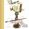 Big and Small and In-Between - Carter Higgins
