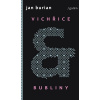 Vichřice a bubliny - Jan Burian