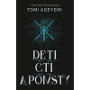 Deti cti a pomsty SK [Adeyemi Tomi]