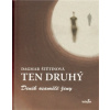 Ten druhý - Štětinová Dagmar