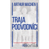 Traja podvodníci - Arthur Machen