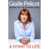 A Hymn to Life - Gisele Pelicot, Vintage Publishing