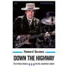 Down the Highway - Život Boba Dylana, 2, doplněné vydání
