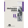 Občianska náuka pre stredné školy II. časť (zošit pre študenta) - Štefan Bojnák