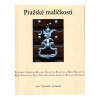 Pražské maličkosti - Jan Nepomuk Assmann