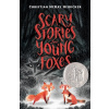 Scary Stories for Young Foxes