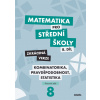 Matematika pro střední školy 8.díl Zkrácená verze - RNDr. Ivana Janů, RNDr. Martina Květoňová, Mgr. Hana Lukšová, RNDr. Radek Horenský