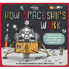 How Spaceships Work (Lonely Planet Kids)