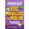 Kay's Marvellous Medicine