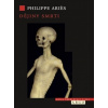 Dějiny smrti - Ariés Philippe