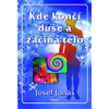 Kde končí duše a začíná tělo