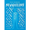 Neviditeľný - Eloy Moreno