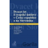 Dvacet let Evropské úmluvy v České republice a na Slovensku - C. H. Beck