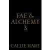 Fae & Alchemy 3