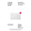 A World Without Email