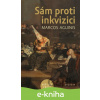 E-kniha Sám proti inkvizici - Marcos Aguinis