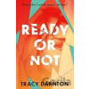 Ready Or Not - Tracy Darnton