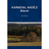 Karneval nadějí - básně