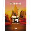 Slow Horses: Mrtví lvi - Mick Herron
