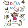 Kačka & Mops
