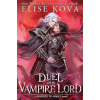 A Duel with the Vampire Lord - Elise Kova