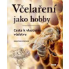 Včelaření jako hobby - Sebastian Spiewok