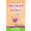 E-kniha Orchidey a púpavy - W. Thomas Boyce