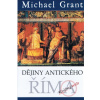 Dějiny antického Říma - 2. vydání - Michael Grant