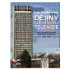 Ivan Stadtrucker Dejiny slovenskej televízie