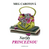 Navždy princeznou - Meg Cabotová