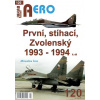 AERO č. 120 PRVNÍ, STÍHACÍ, ZVOLENSKÝ 1993-1994 6.díl