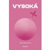 Vysoká - Katarína Brányiková