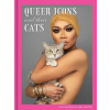 Queer Icons and Their Cats (Pj Nastasi)(Pevná)
