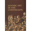 Gothic Art in The Cheb Region -