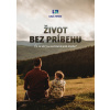 E-kniha: Život bez príbehu