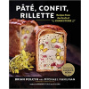 Paté, Confit, Rillette - Brian Polcyn, Michael Ruhlman