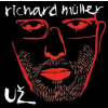 Richard Muller - Už CD