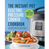 The Instant Pot Electric Pressure Cooker Cookbook: Easy Recipes for Fast & Healthy Meals (Randolph Laurel)