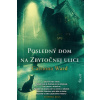 Posledný dom na Zbytočnej ulici - Ward Catriona