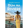 Dům na Riviéře - Natasha Lesterová