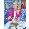Vyladěno na talíři - Lada Nosková