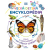 Veľká detská encyklopédia - DK Publishing