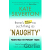 There's Still No Such Thing As 'Naughty' - Kate Silverton