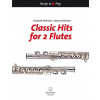 Ready to Play - Classic Hits for 2 Flutes